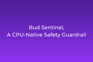 Bud Sentinel: A CPU-Native Safety Guardrail for Large Language Models